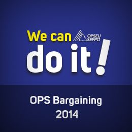 We can do it! OPS Bargaining 2014