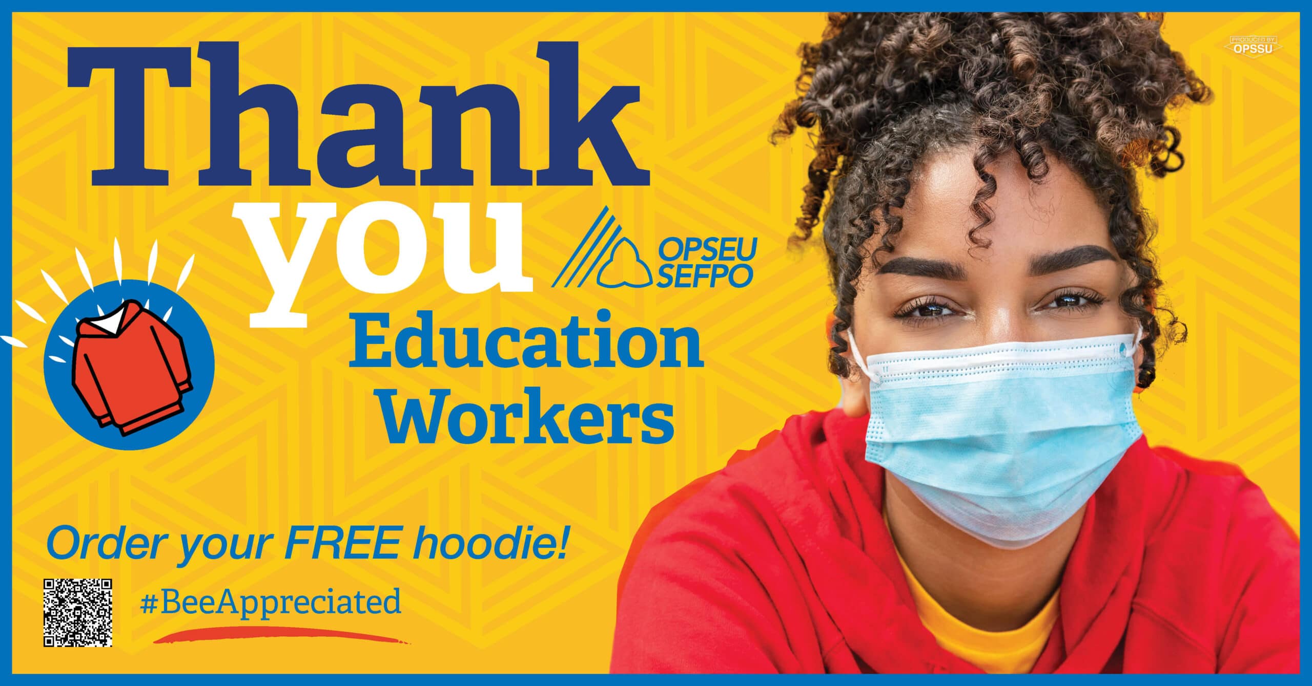 Thank you education workers. Order your free hoodie! #BeeAppreciated