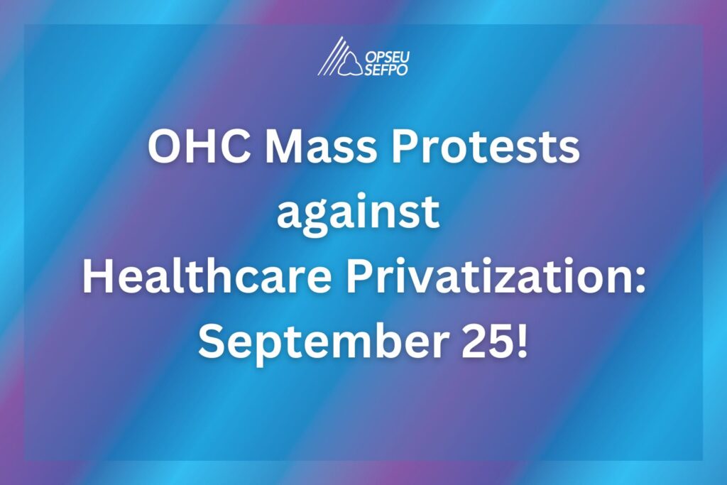 OHC Mass Protests against Healthcare Privatization: September 25!